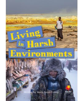 Living in Harsh Environments