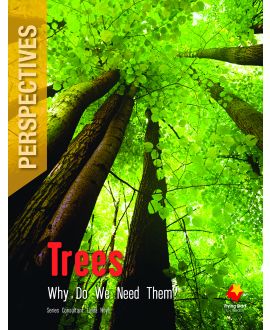 Trees: Why Do We Need Them?