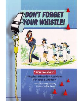 Don't Forget Your Whistle