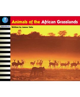 Animals of the African Grasslands