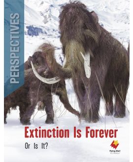 Extinction is Forever: Or is It?