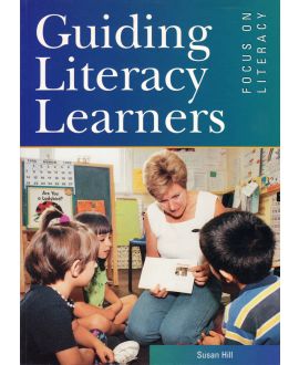 Guiding Literacy Learners