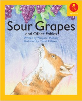 Sour Grapes and Other Fables