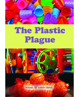 The Plastic Plague