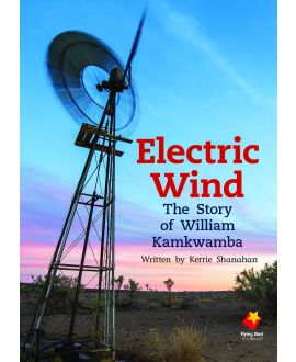 Electric Wind: The Story of William Kamkwamba