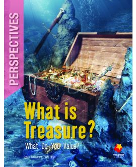 What is Treasure? What Do You Value?