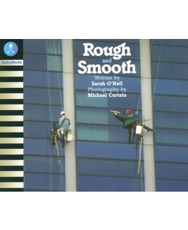 Rough and Smooth
