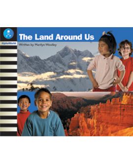 The Land Around Us