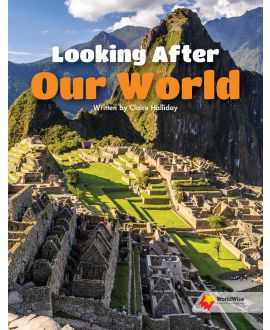 Looking After Our World