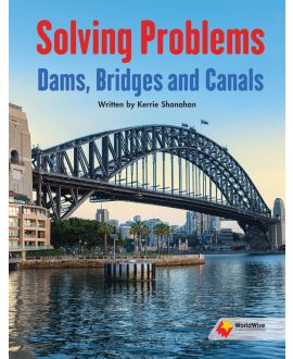 Solving Problems: Dams, Bridges, and Canals