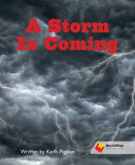 A Storm Is Coming