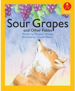 Sour Grapes and Other Fables