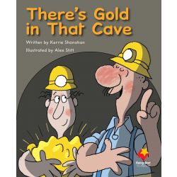 There's Gold in That Cave