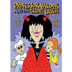 Professor Valdor and the Giant Laser